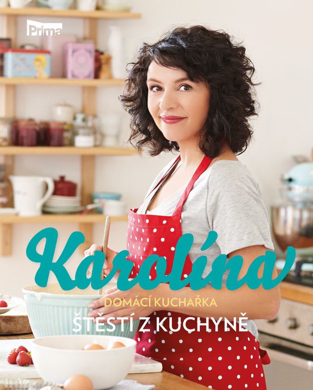 Karolína domcí kuchařka / Štěstí z kuchyně Foto: 