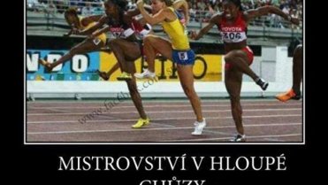 Hloupá je zde nejen chůze Hloupá je zde nejen chůze